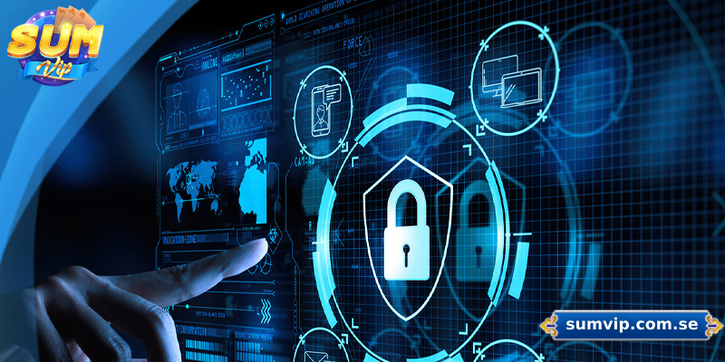 Chính Sách Bảo Mật Sumvip – Cam Kết An Toàn Tuyệt Đối 3 Nhà cái sử dụng công nghệ tiên tiến bảo mật thông tin người dùng